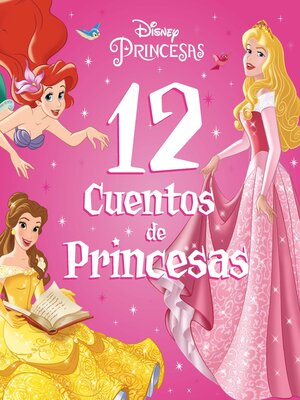 cover image of Princesas. 12 cuentos de Princesas